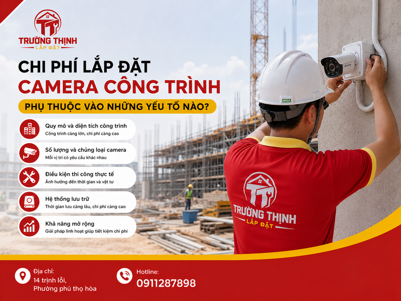 Chi phí lắp đặt camera công trình phụ thuộc vào những yếu tố nào?