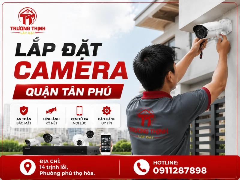 Lắp đặt camera Quận Tân Phú