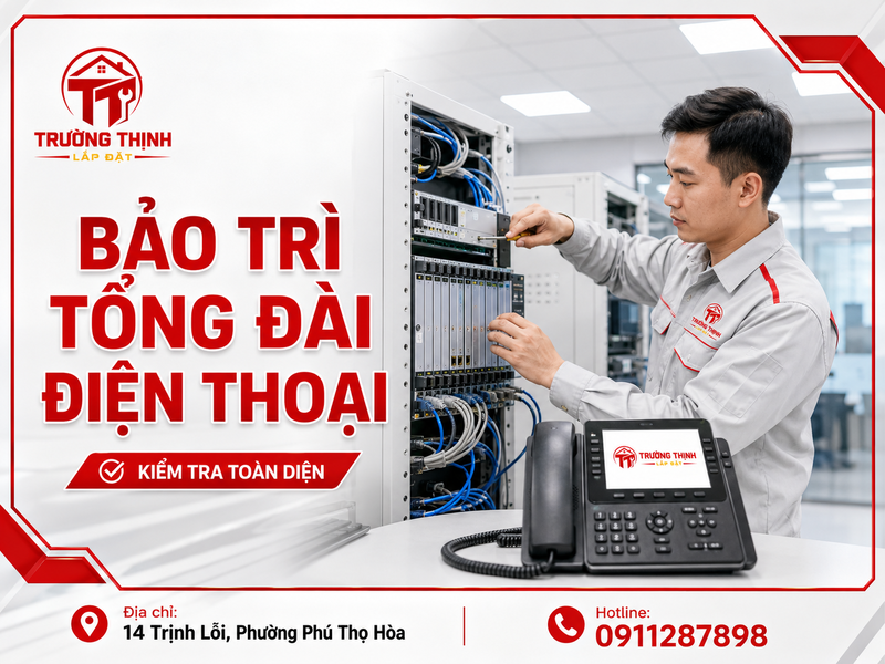 Bảo Trì Tổng Đài Điện Thoại Trọn Gói, Báo Giá Minh Bạch